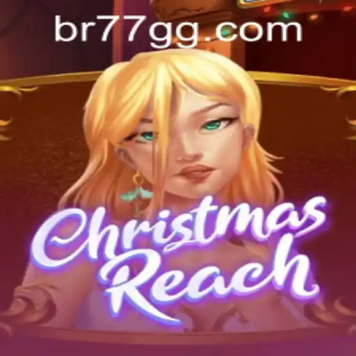 Exploring the Festive World of ChristmasReach with 77gg PH Login