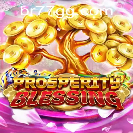 Exploring the World of ProsperityBlessing: An Immersive Gaming Journey
