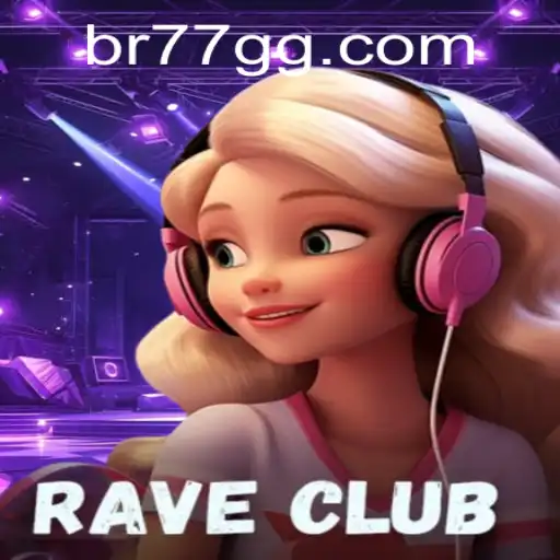 RaveClub: Experience the Ultimate Gaming Rush with 77gg PH Login