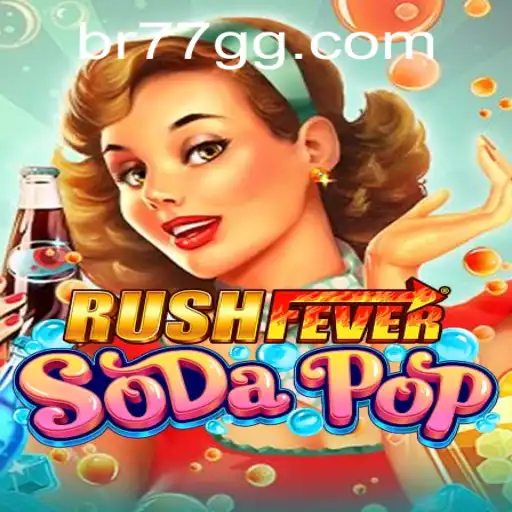 RushFeverSodaPop: An Exciting Challenge in the World of Mobile Gaming